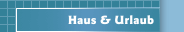 Haus & Urlaub
